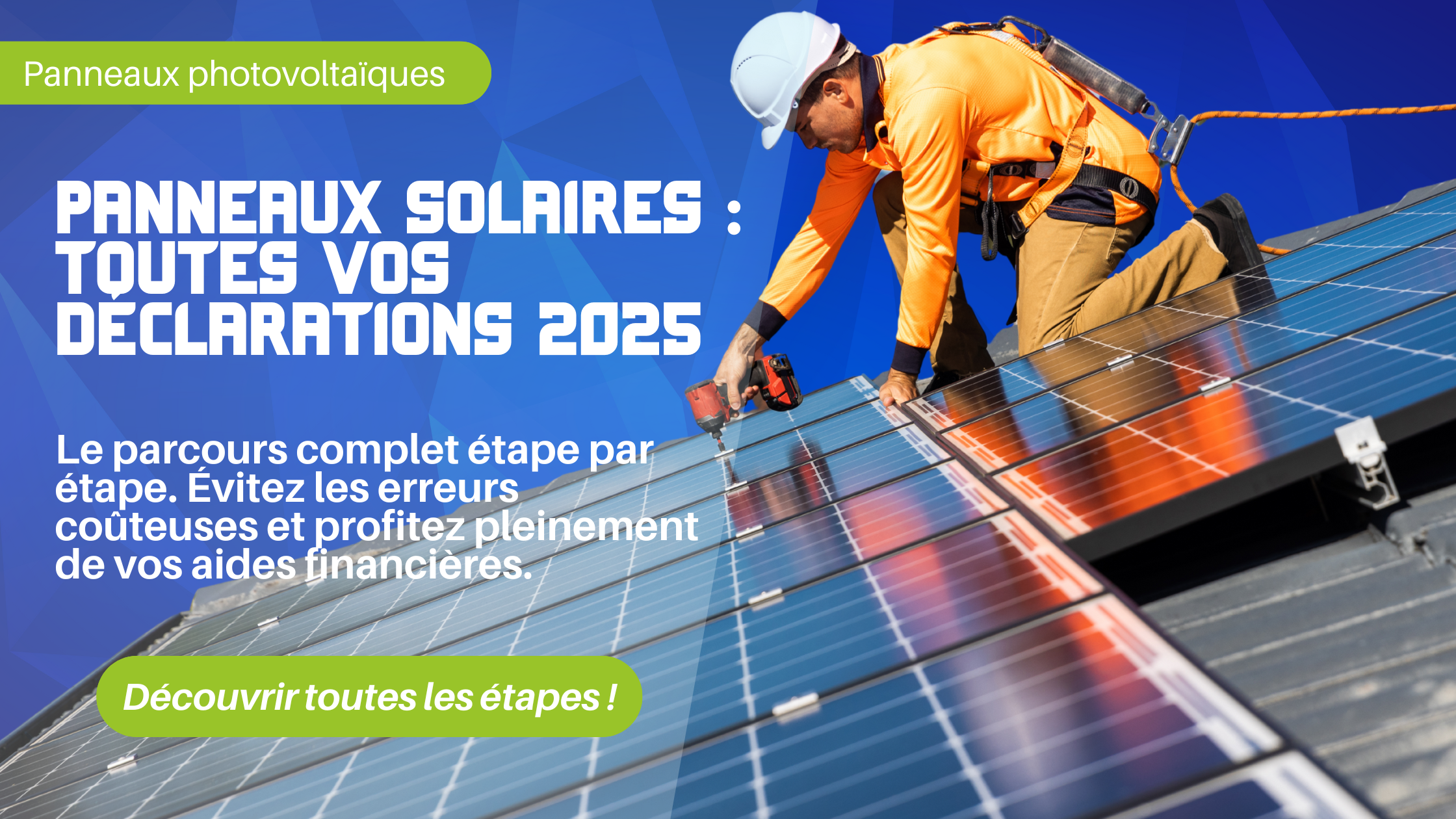 Déclaration de panneaux solaires et raccordement photovoltaïque démarches Enedis 2025